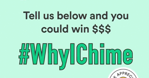 Chime #WhyIChime Sweepstakes